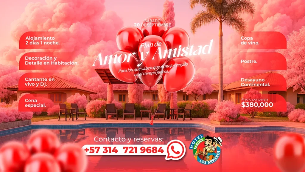 plan amor y amistad hotel parque los arrieros