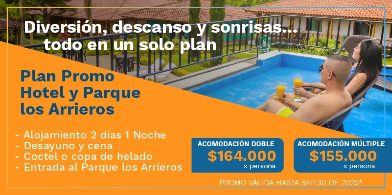 plan promo hotel parque los arrieros